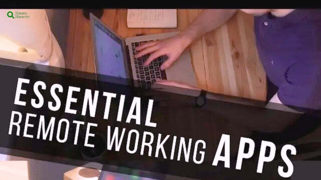 Essentials Of Remote Work Apps